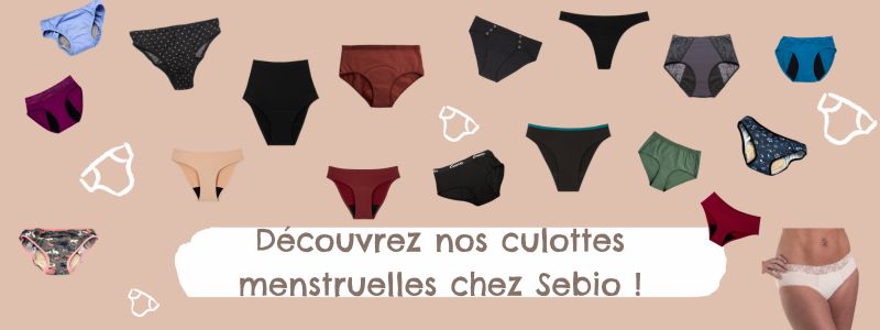 pleins de culottes périodiques chez Sebio 